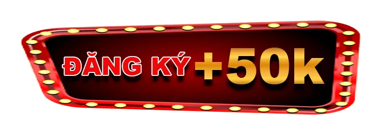 đăng ký tặng 50k